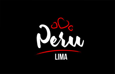 Peru country on black background with red love heart and its capital Lima