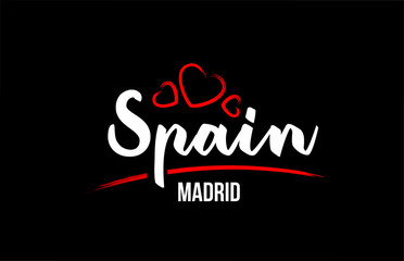 Spain country on black background with red love heart and its capital Madrid