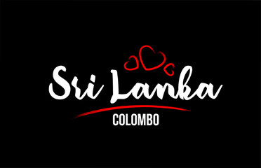 Sri Lanka country on black background with red love heart and its capital Colombo