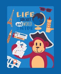 Funny travel poster with inspirational quote, vector illustration. Typography phrase life is short and world is wide. Cartoon monkey character holding treasure map