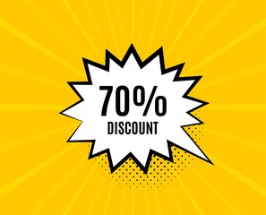 70% Discount. Chat speech bubble. Sale offer price sign. Special offer symbol. Yellow vector banner with bubble. Discount text. Chat badge. Colorful background. Vector