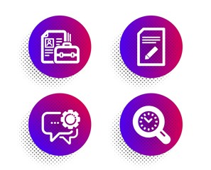 Vacancy, Edit document and Employees messenger icons simple set. Halftone dots button. Time management sign. Hiring job, Page with pencil, Speech bubble. Time analysis. Education set. Vector