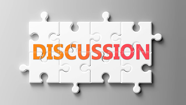 Discussion Complex Like A Puzzle - Pictured As Word Discussion On A Puzzle Pieces To Show That Discussion Can Be Difficult And Needs Cooperating Pieces That Fit Together, 3d Illustration