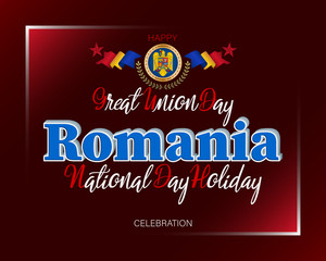 Holiday design, background with 3d and handwriting texts, coat of arms and national flag colors for first of December, Romania great union day, celebration 