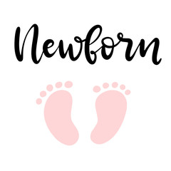 Newborn word with footprint. Baby shower girl and boy invitation with hand drawn lettering. Template for birthday party card. Vector illustration.