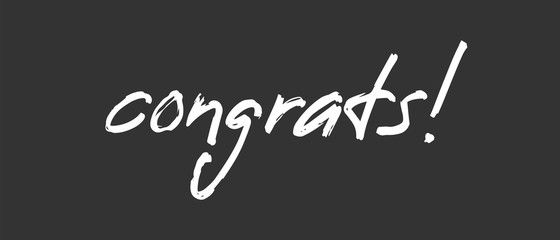 Congrats lettering. Handwritten modern calligraphy. Vector illustrated letters for congratulations design.