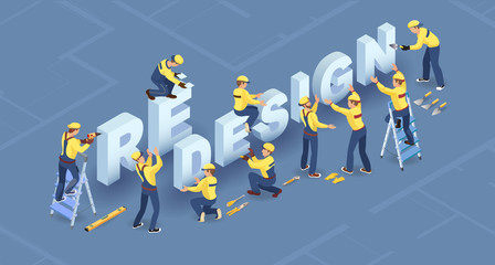 Redesign services. Isometric concept. Team of builders are works. Vector.