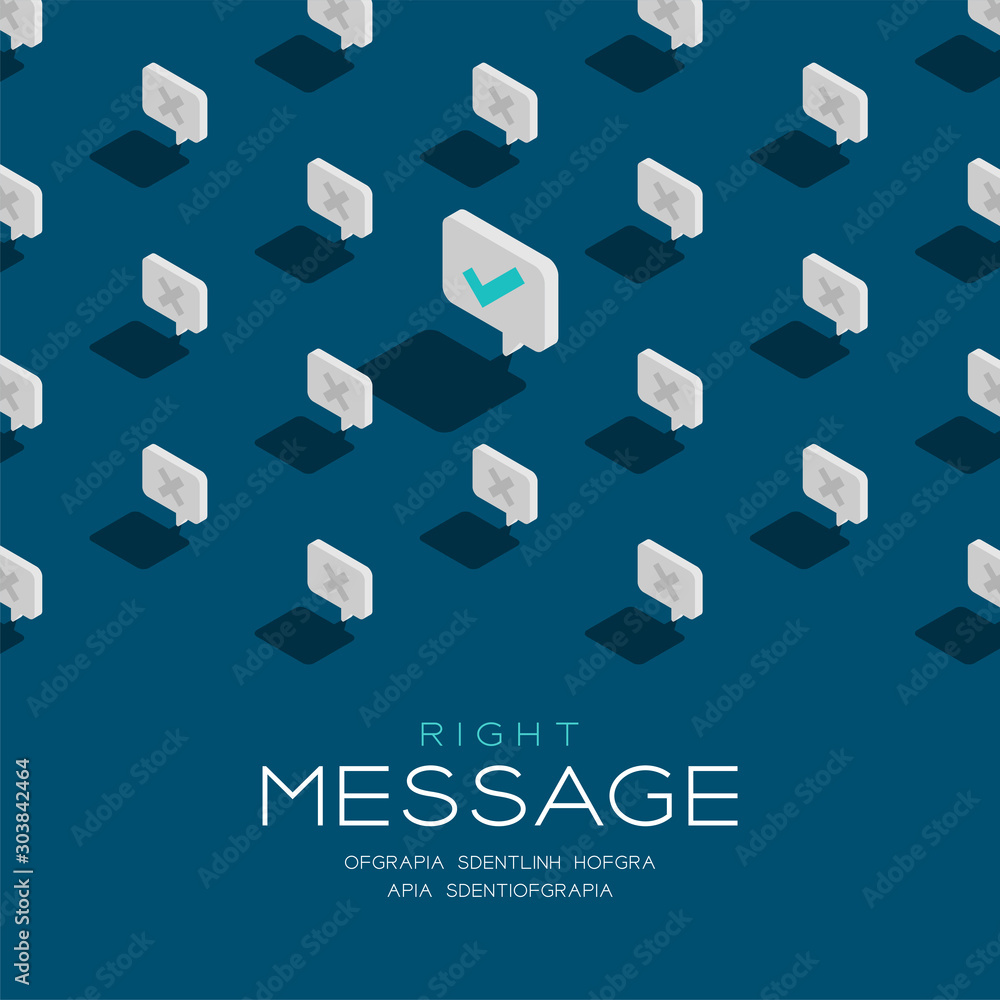 Aufkleber checkmark sign in speech bubble message 3d isometric pattern, correct text send concept poster and s
