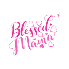 Blesse Mama- Handwritten calligraphy text, with heart. Good for greeting card and  t-shirt print, flyer, poster design, mug.