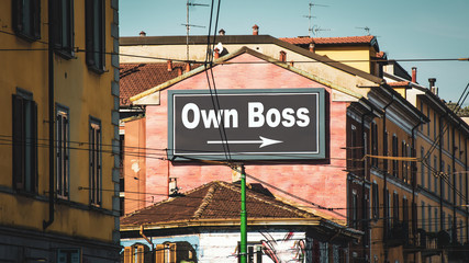 Obraz premium Street Sign Own Boss