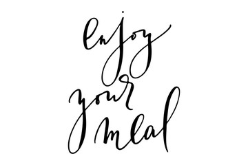 Phrase enjoy your meal handwritten text vector. Vector calligraphy for cafe cards and posters