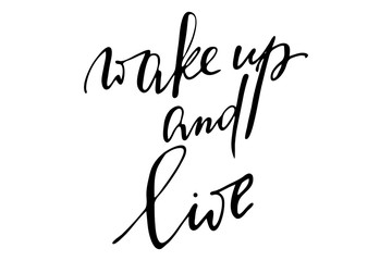 Phrase writing wake up and live handwritten text vector