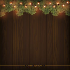 Glowing lights with branches of pine on wooden background. Vector illustration.