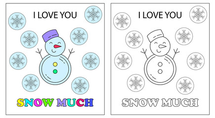 Merry Christmas coloring page with a snowman and text I love you snow much
