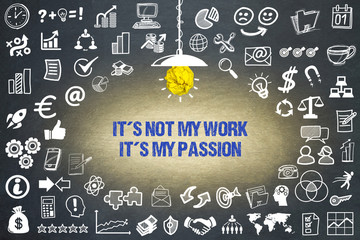 It´s not my work, it´s my passion
