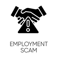 Employment scam glyph icon. Illegitimate vacancy. Fake recruitement offer. False job opportunity. Upfront payment. Financial fraud. Silhouette symbol. Negative space. Vector isolated illustration