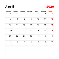 Calendar planner sheet for the month of april 2020. Week starts on monday. Vector illustration.