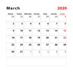 Calendar planner sheet for the month of march 2020. Week starts on monday. Vector illustration.