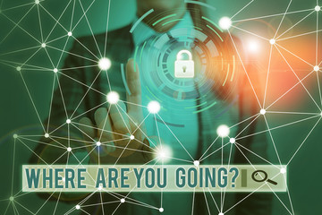 Handwriting text Where Are You Goingquestion. Conceptual photo used to ask someone the destination headed to Picture photo system network scheme modern technology smart device