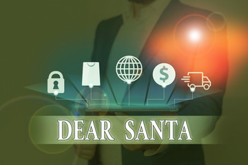 Text sign showing Dear Santa. Business photo showcasing letter intended for Santa Claus written by...