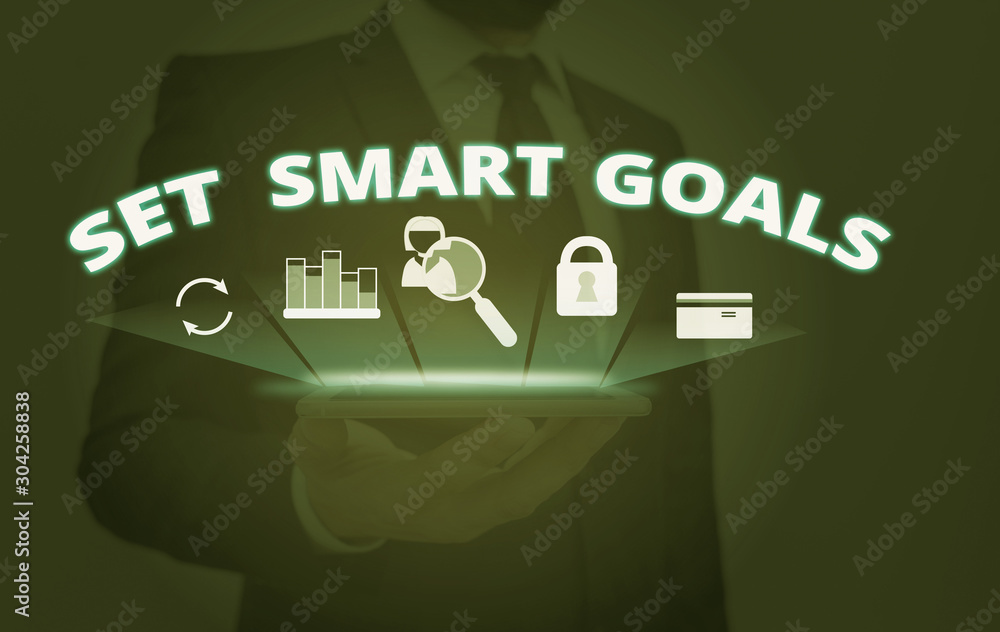 Poster writing note showing set smart goals. business concept for establish achievable objectives make good
