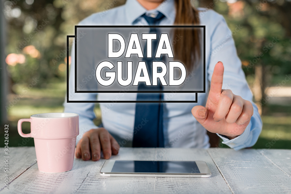 Poster text sign showing data guard. business photo showcasing analysisage databases to survive disasters a