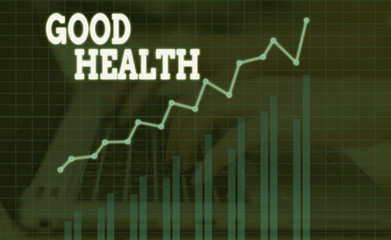 Word writing text Good Health. Business photo showcasing state of being vigorous and free from bodily or mental disease