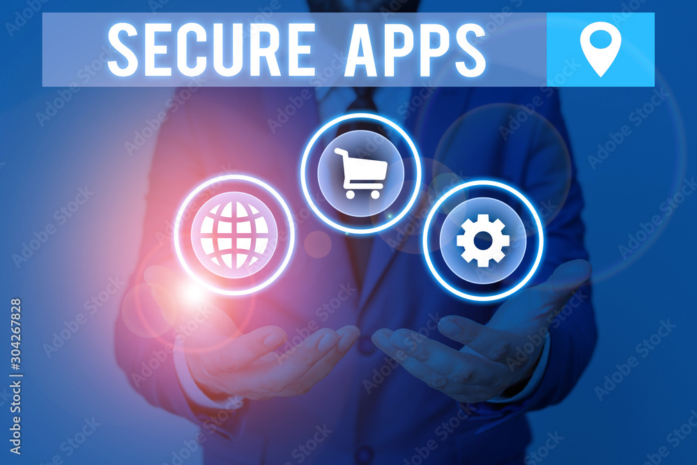 Poster handwriting text writing secure apps. conceptual photo protect the device and its data from unauthor