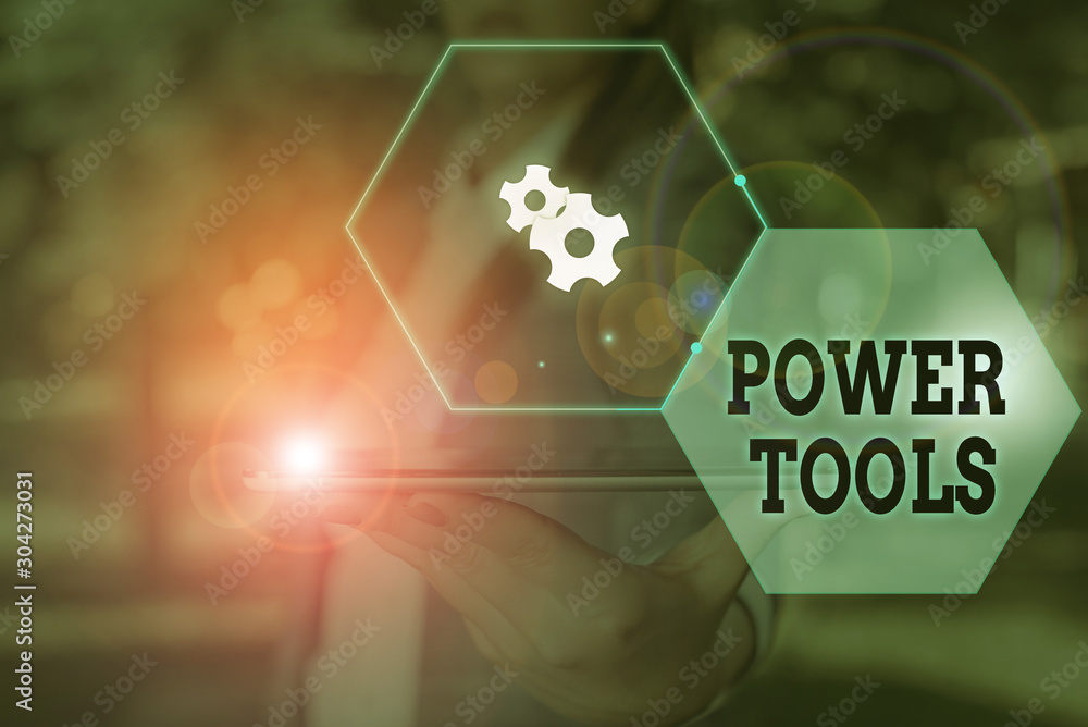 Poster handwriting text power tools. conceptual photo tool that is actuated by additional power source and 