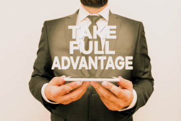 Text sign showing Take Full Advantage. Business photo text Utilize someone or something to the...
