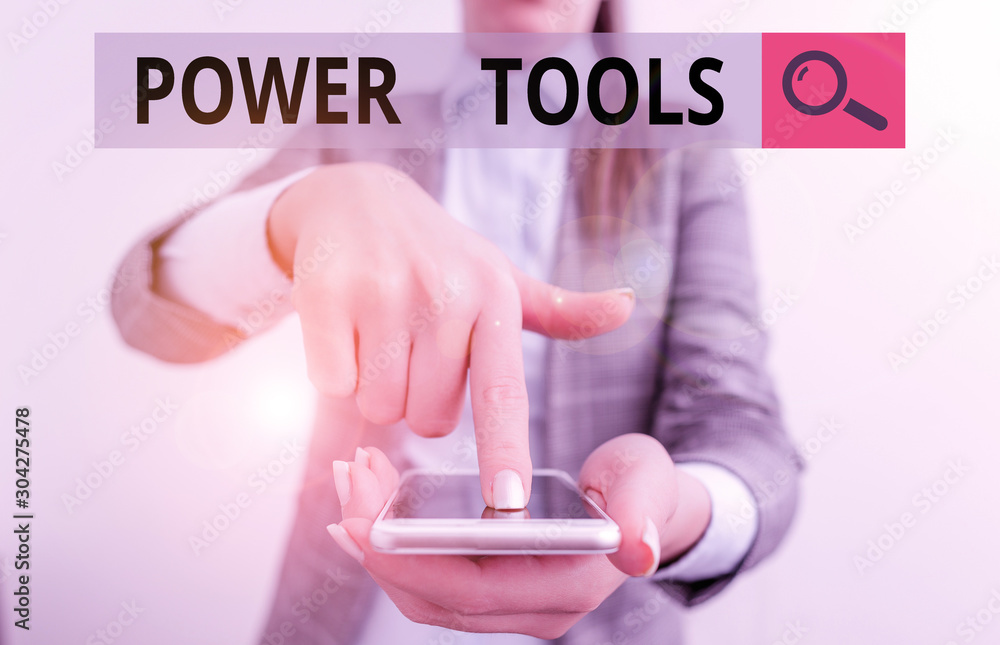 Poster writing note showing power tools. business concept for tool that is actuated by additional power sou