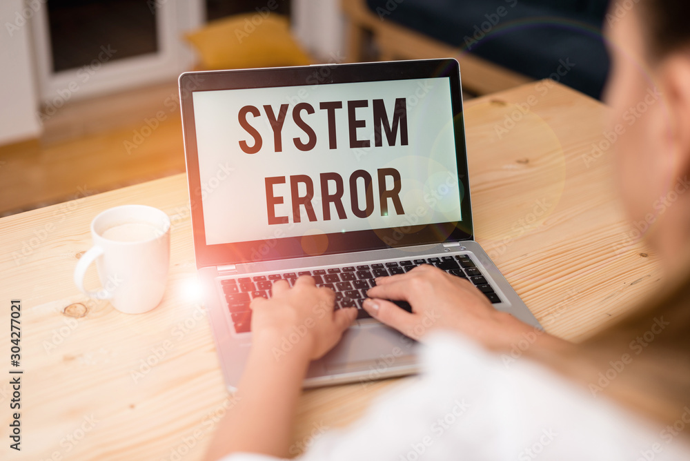 Poster writing note showing system error. business concept for instruction that is not recognized by an ope