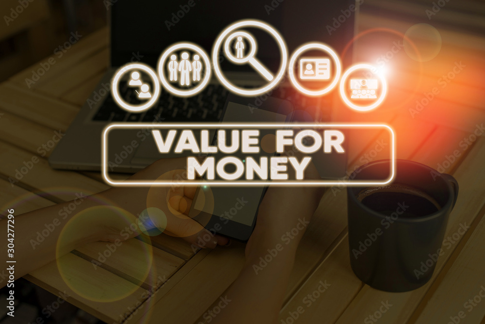 Poster conceptual hand writing showing value for money. concept meaning reference to something is well wort