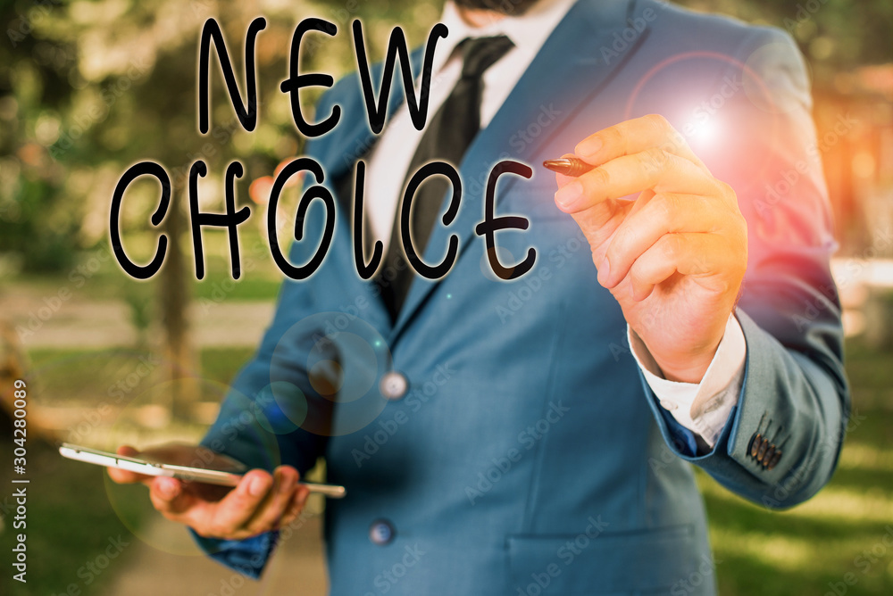 Poster conceptual hand writing showing new choice. concept meaning having lot of options and adding another