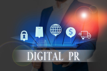 Text sign showing Digital Pr. Business photo showcasing marketing strategy used to increase their online presence
