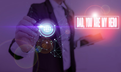 Handwriting text writing Dad You Are My Hero. Conceptual photo Admiration for your father love...