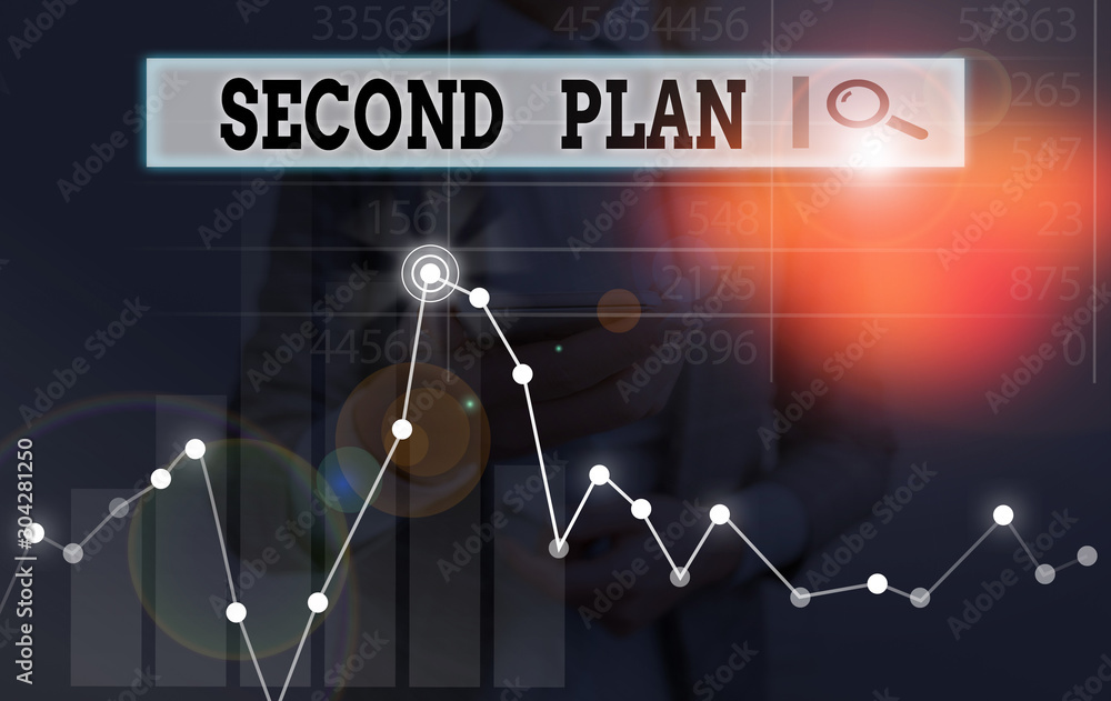 Poster handwriting text writing second plan. conceptual photo next set of decisions about how to do somethi