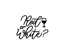 Wine makes everything better lettering fun quote