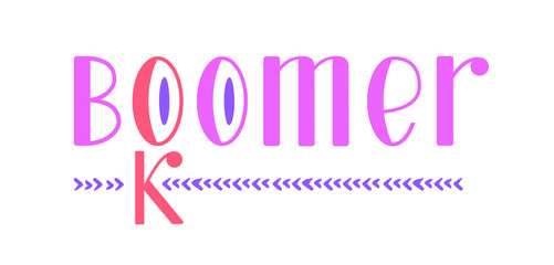 OK Boomer, lettering design. Internet meme, phrase popular among young people. Vector illustration for t-shirt print or card. Isolated on white.