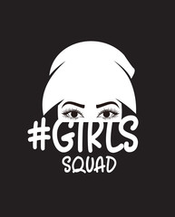 girls squad slogan with girls illustration for fashion print and other uses
