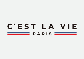 Obraz premium c'est la vie paris slogan for fashion print and other uses