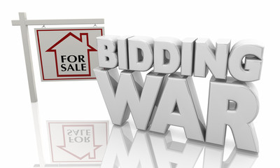 Bidding War Home House For Sale Competing Buyers Sign 3d Illustration © iQoncept