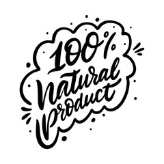 100 natural product calligraphy phrase. Black ink. Hand drawn vector lettering. Ecology design.