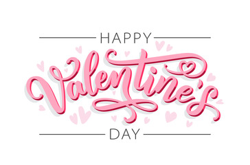 Happy Valentines Day. Love. Be my Valentine. Vector illustration isolated on white background. Hand drawn text for Valentines Day greeting card. Typography design for print cards, banner, poster
