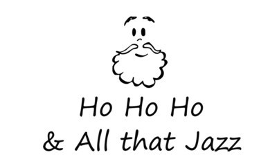 Fototapeta na wymiar Ho Ho Ho and all that Jazz, Typography isolated on white background, Great for party posters and banners 