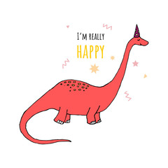 Vector print with 1 young hand drawn pink dinosaur and text - I'm really happy. Isolate. Cute illustrations for boys and girls  prints on t-shirts, children and adult design.