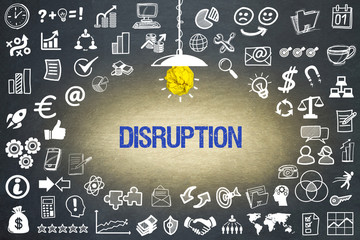 Disruption