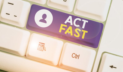 Handwriting text Act Fast. Conceptual photo Voluntarily move in the highest state of speed initiatively