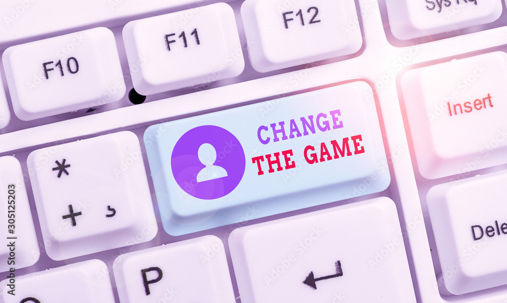 Poster handwriting text change the game. conceptual photo make a movement do something different new strate