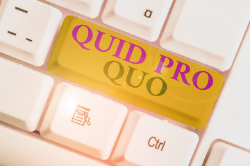 Text sign showing Quid Pro Quo. Business photo showcasing A favor or advantage granted or expected...